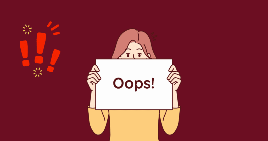"Illustration of a person holding an 'Oops!' sign with red exclamation marks on a dark maroon background."