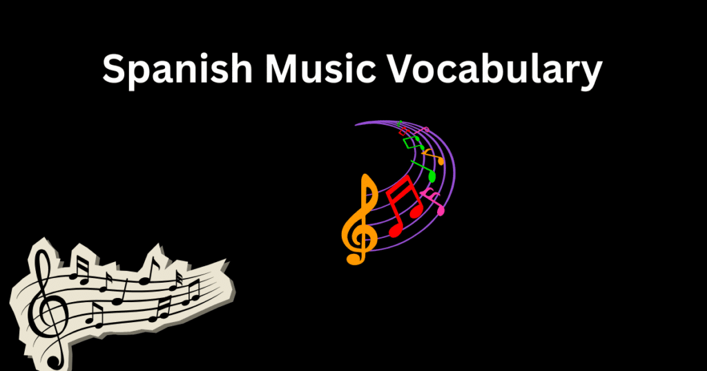 spanish music vocabulary