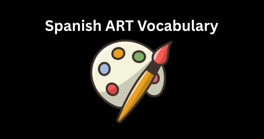 spanish art vocabulary